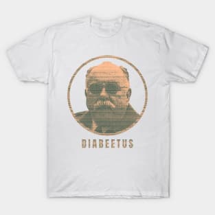 Diabeetus T-Shirt